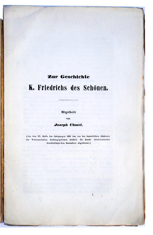 Zur Geschichte K. Friedrichs des Schönen.