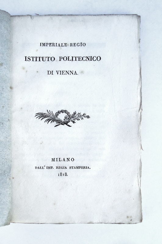 Imperiale regio istituto politecnico di Vienna.