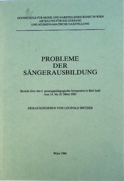 Probleme der Sängerausbildung.