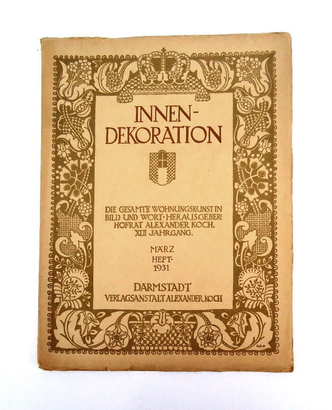 Innen-Dekoration. Reich-illustrierte kunstgewerbliche Zeitschrift für den gesamten inneren Ausbau. XLII. Jahrgang 1931, März Heft.