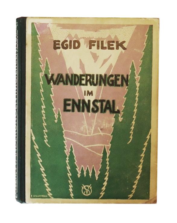 Wanderungen im steirischen Ennstal. Von Selztal bis Schladming. Ein Heimatbuch.