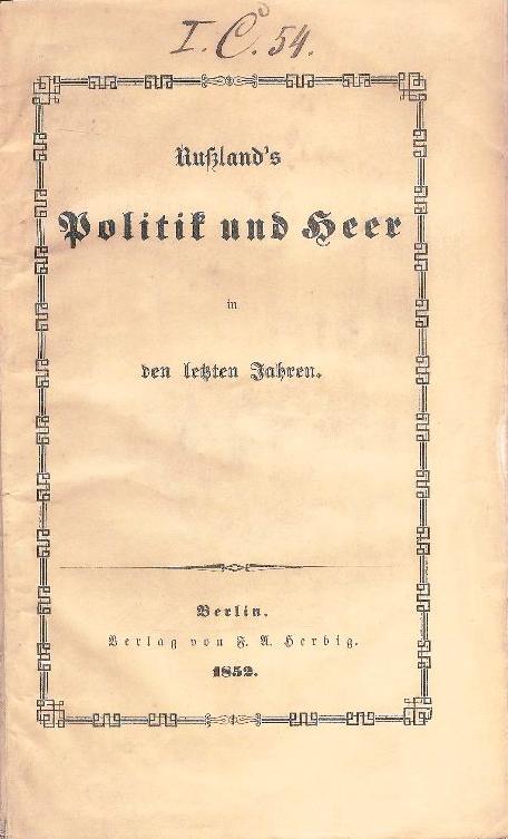 Rußland's Politik und Heer in den letzten Jahren.