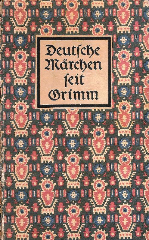 Deutsche Märchen seit Grimm.
