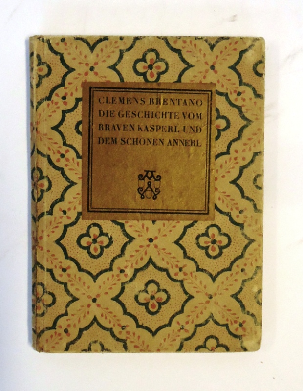 Geschichte vom braven Kasperl und dem schönen Annerl. Anordnung und Buchschmuck von Eduard Gaertner.  2. Auflage.