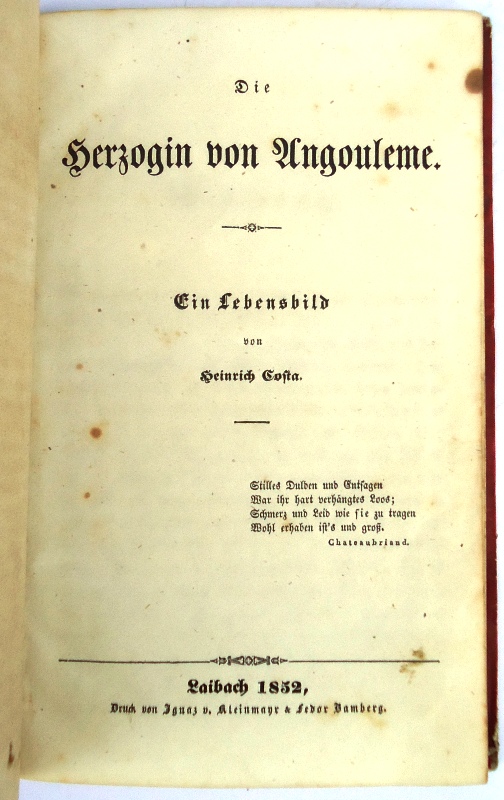 Die Herzogin von Angouleme. Ein Lebensbild.