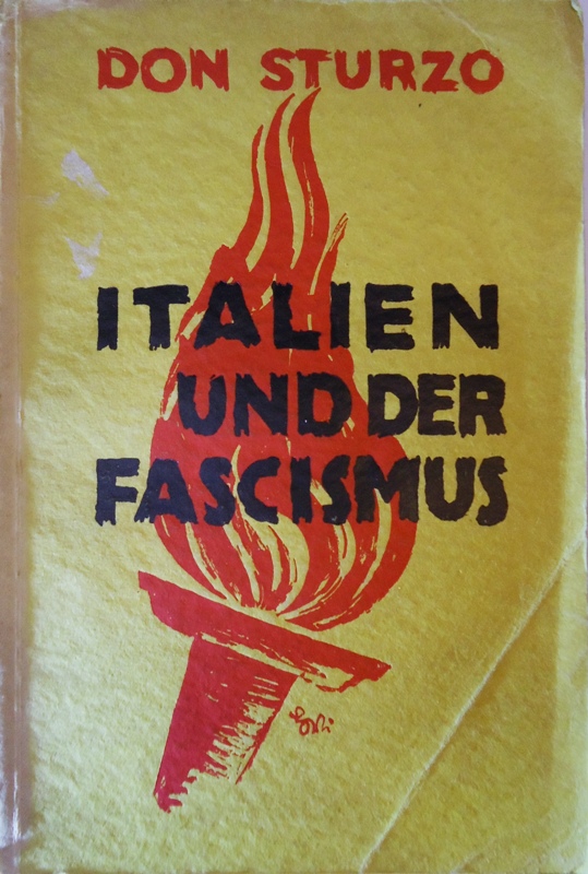 Italien und der Fascismus. Übersetzt von L. und A. Dempf.