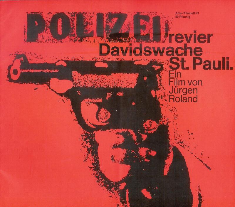 Polizeirevier Davidswache St. Pauli. Ein Film von Jürgen Roland. (= Atlas Filmheft, 41).